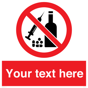 Custom No alcohol or drugs Sign